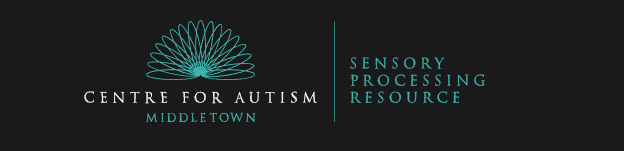 Middletown Centre for Autism Sensory processing Resource